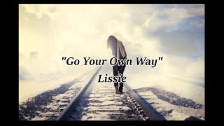 Go Your Own Way - Lissie (lyrics)