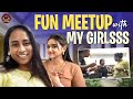 A Fun Night After A Long Time My Squad Aishwarya Kannan Vlogs