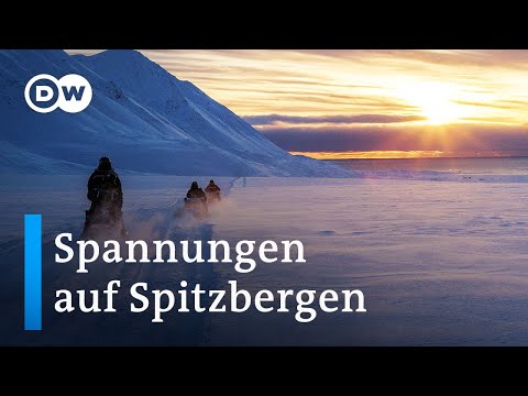Spannungen auf Spitzbergen – zwischen Russen und Norwegern | Fokus Europa