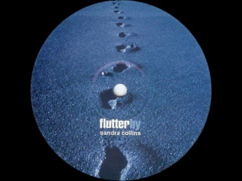 Sandra Collins - Flutterby (Original Mix)