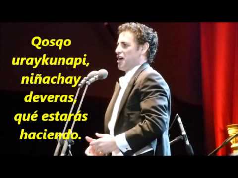 Juan Diego Flórez cantando en Quechua VALICHA