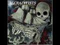 36 crazyfists-only a year  or so - Igor Dosen 36 crazyfists-only a year  or so