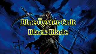 Blue Oyster Cult - Black Blade