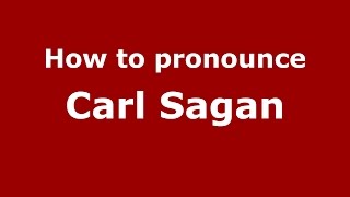 How to pronounce Carl Sagan