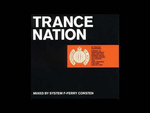 TRANCE NATION 1999 - CD1 - System F - Ferry Corsten (Continuous Mix)