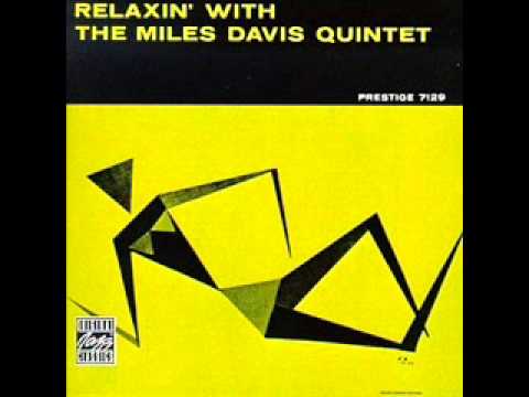 , title : 'Miles Davis - Relaxin’ with Miles Davis Quintet full album'