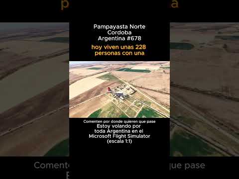 Pampayasta Norte, Cordoba desde el Microsoft Flight Simulator #pampayastanorte #cordoba #msfs