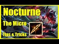 The Micro: Nocturne Quick Tip - League of Legends Guide / Tips