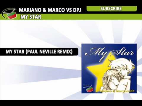 Mariano & Marco vs DPJ - My Star (Paul Neville Remix)