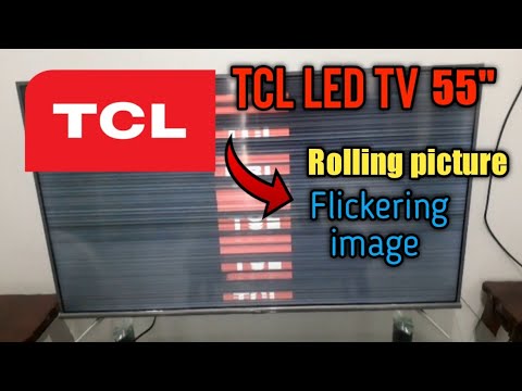 TCL LED TV FLICKERING ISSUE