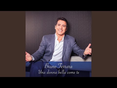 Una donna bella come te