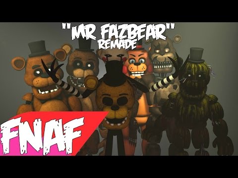 (SFM) "Mr.Fazbear" REMADE Song Created By: Groundbreaking