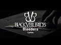 Black Veil Brides - Bleeders (Lyrics)