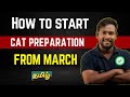 How to start CAT Preparation from March 2024 | CAT Exam Tamil | IIM Tamil