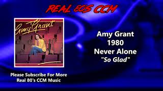 Amy Grant - So Glad