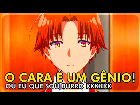 ASSISTI CLASSROOM OF ELITE PORQUE NÃO TENHO AMOR PRÓPRIO