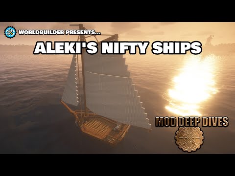 Mod Deep Dives - EP11 - Aleki's Nifty Ships