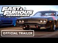 Fast & Furious Crossroads - Official Launch Trailer