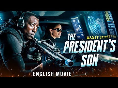 Wesley Snipes In THE PRESIDENT'S SON - Hollywood Movie | Diane Lane | Hit Crime Action English Movie