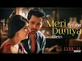 Meri Berang Duniya Mein Mere Saath Tera Hona Song Lyrics Himesh Reshammiya Sanam Teri Kasam