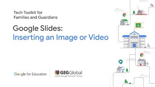 Google Slides: Inserting an Image or Video
