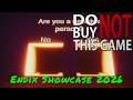 Do Not Buy This Game — Endix Showcase 2026