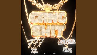 Gang Shit