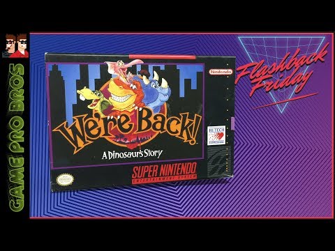 We're Back: A Dinosaur's Story - Flashback Friday
