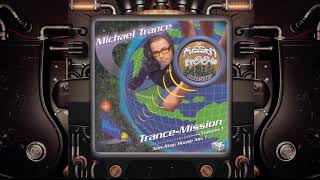Michael Trance "Trance Mission" (1998)