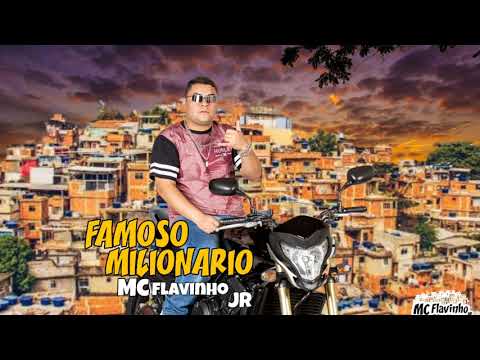 MC Flavinho JR - Famoso Milionário (DJGH)