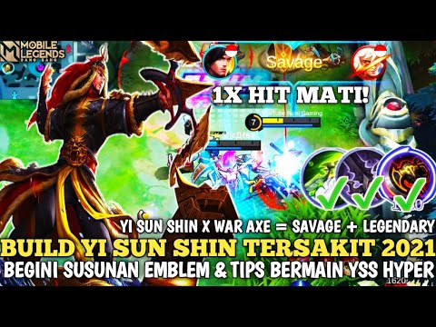 TERBARU! BUILD YI SUN SHIN TERSAKIT 2021 - ITEM YI SUN SHIN PALING SAKIT 2021 - Mobile Legends
