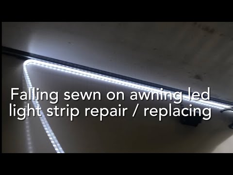 RV carefree awning sewn on led strip light falling off repair / replacement.