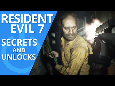 Resident Evil 7 Secrets and Unlocks