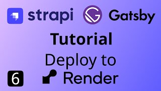 Download the video "Strapi Gatsby Tutorial #6 - Deploying Strapi to Render"