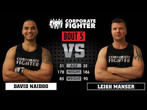 Corporate Fighter 28 - David Naidoo vs Leigh Manser
