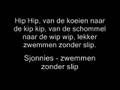 De Sjonnies - Zwemmen zonder slip (hip hip) De Sjonnies - Zwemmen zonder slip (hip hip)