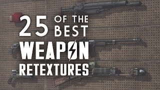 25 of the Best Weapon Retexture Mods