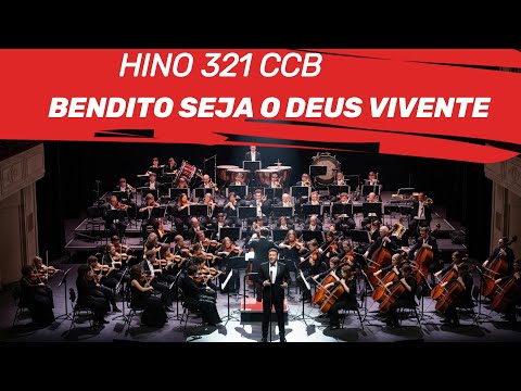 HINO CCB 321   BENDITO SEJA O DEUS VIVENTE