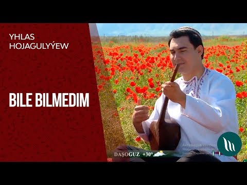 Yhlas Hojagulyyew - Bidert yarym | 2019