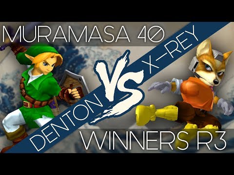 Muramasa 40 - Denton (Link) vs X-Rey (Fox) - WR3