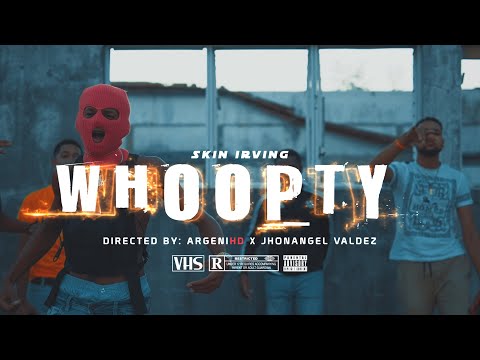 Skinirving - Whoopty Spanish Remix (Official Video) Dominican Drill