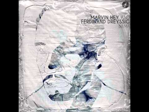 Marvin Hey & Ferdinand Dreyssig - Diema (Wankelmut Remix)