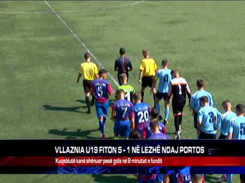 VLLAZNIA U19 FITON 5 - 1 NË LEZHË NDAJ PORTOS