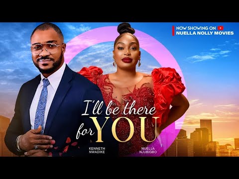 A RICH MAN FINDS LOVE IN A FOOD SELLER BUT....   I'll BE THERE FOR YOU  FULL NOLLYWOOD 2024 MOVIE