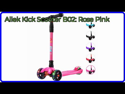 REVIEW (2025): Allek Kick Scooter B02: Rose Pink. ESSENTIAL details.