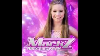 Mack Z - &quot;It&#39;s a Girl Party&quot;