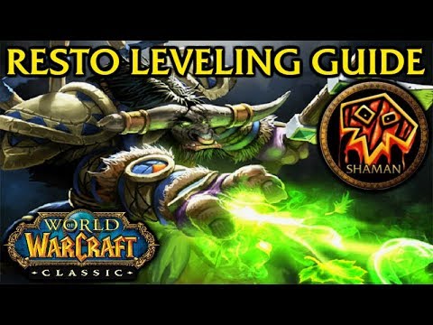 Classic/Vanilla WoW Resto Shaman Leveling Guide