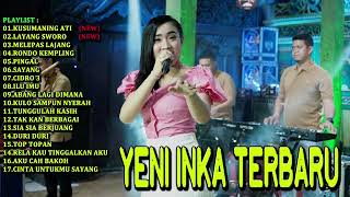 Download lagu Yeni inka Terbaru - kusumaning ati - layang sworo - Melepas lajang - Rondo kempling - Pingal mp3