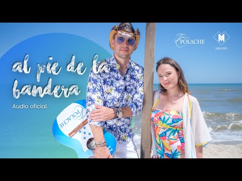Polache ft. María María - Al Pie De La Bandera (Audio Oficial)