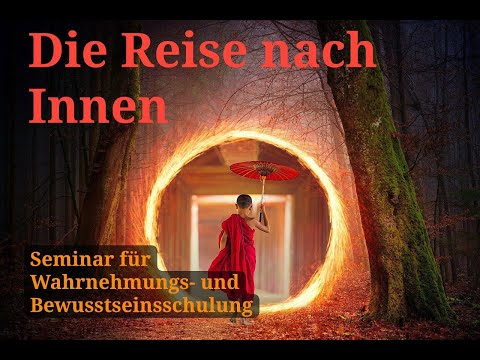 Die Reise nach Innen